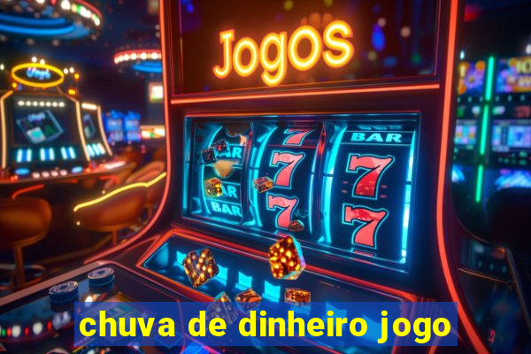 chuva de dinheiro jogo